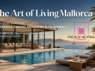 Art of Living Mallorca 2026 – Wo Design, Architektur und Lebensstil aufeinandertreffen